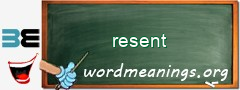 WordMeaning blackboard for resent